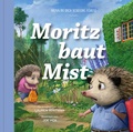 Cover: Moritz baut Mist - Verbum Medien