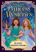 Cover: Princess Mysteries - Ein perfekt verfluchter Schulball - KARIBU