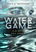 Cover: Water Game - Ein Netz aus L&uuml;gen - KARIBU