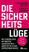 Cover: Die Sicherheitsl&uuml;ge - oekom verlag