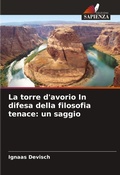 Cover: La torre d'avorio In difesa della filosofia tenace - Edizioni Sapienza