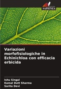 Cover: Variazioni morfofisiologiche in Echinichloa con efficacia erbicida - Edizioni Sapienza