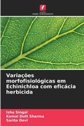 Cover: Variacoes morfofisiologicas em Echinichloa com eficacia herbicida - Edicoes Nosso Conhecimento