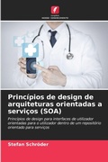 Cover: Principios de design de arquiteturas orientadas a servicos (SOA) - Edicoes Nosso Conhecimento