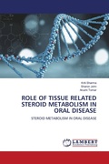 Cover: Role of Tissue Related Steroid Metabolism in Oral Disease - LAP Lambert Academic Publishing