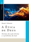 Cover: A &Eacute;tica de Deus - Editora Ultimato