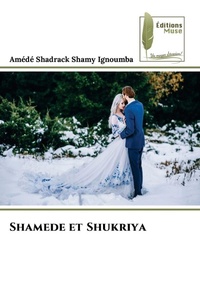 Abbildung von: Shamede et Shukriya - Editions Muse