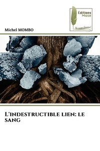 Abbildung von: L'indestructible lien - Editions Muse