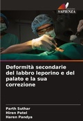 Cover: Deformita secondarie del labbro leporino e del palato e la sua correzione - Edizioni Sapienza