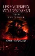 Cover: Les myst&eacute;rieux voyages d'Anan - Tome 3 - Le Lys Bleu &Eacute;ditions