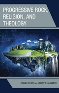 Cover: Progressive Rock, Religion, and Theology - Lexington Books/Fortress Academic