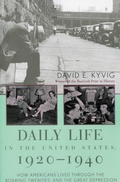 Cover: Daily Life in the United States, 1920-1940 - Ivan R. Dee