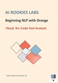 Cover: AI Rookies Labs Beginning NLP with Orange - Data Analytics Curriculum