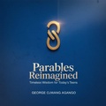 Cover: Parables Reimagined (Jesus Parables, #1) - Agango