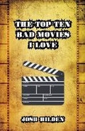 Cover: The Top 10 Bad Movies I Love - GWSP