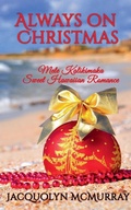 Cover: Always on Christmas - Jacquolyn McMurray