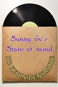 Cover: Sunny 60's State of Mind - Kevin Densmore
