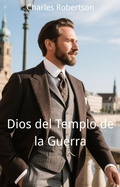 Cover: Dios del Templo de la Guerra - Charles Robertson