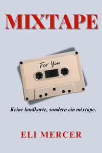 Cover of  Mixtape - Eli Mercer
