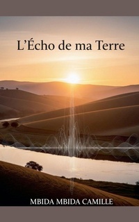 Abbildung von: L'echo de ma terre - MBIDA MBIDA CAMILLE