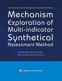 Enlarge image Cover: Mechanism Exploration of Multi-indicator Synthetical Assessment Method - American Academic Press