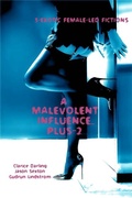 Cover: A Malevolent Influence... Plus-2 - Mr Stephen Glover