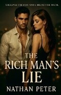 Cover: The Rich Man's Lie - Nathan Peter