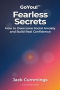 Cover: GoYou! Fearless Secrets - Jack Cummings