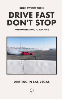 Abbildung von: Drive Fast Don't Stop - Book 23 - Blurb