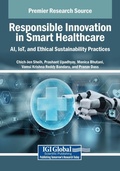 Cover: Responsible Innovation in Smart Healthcare: AI, IoT, and Ethical Sustainability Practices - IGI Global