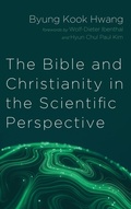 Cover: The Bible and Christianity in the Scientific Perspective - Resource Publications (CA)