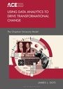 Cover: Using Data Analytics to Drive Transformational Change - Bloomsbury Academic USA
