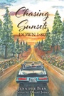 Cover: Chasing Sunsets Down I-80 - Fulton Books, Inc.