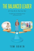 Cover: The Balanced Leader - Fulton Books, Inc.