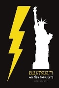 Cover: Electricity and New York City - Dorrance Publishing Co.