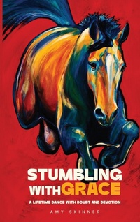 Abbildung von: Stumbling With Grace - Self Publishers