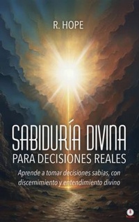 Abbildung von: Sabiduría Divina PARA DECISIONES REALES - Ibukku, LLC