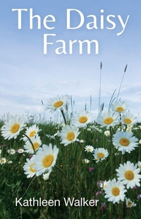 Enlarge image Cover: The Daisy Farm - Mary K. Walker