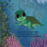 Enlarge image Cover: El Codigo de Colby - Dr. Clark Writes