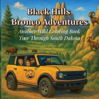 Abbildung von: Black Hills Bronco Adventures - Dropthorn Press