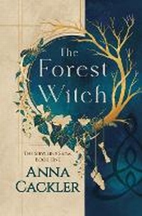 Enlarge image Cover: The Forest Witch - Anna Cackler