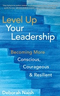 Cover: Level Up Your Leadership: Becoming More Conscious, Courageous & Resilient - Ocean Colors Press