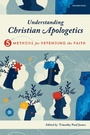 Cover: Understanding Christian Apologetics - Hendrickson Publishers