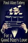 Cover: For a Good Man's Love - JMS Books LLC