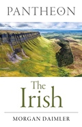Cover: Pantheon - The Irish - Simon + Schuster LLC