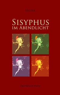 Abbildung von: Sisyphus im Abendlicht - BoD - Books on Demand