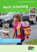 Cover: Mein Schulweg - VMS Verkehrswacht Medien & Service GmbH