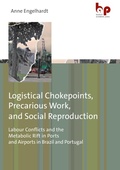 Cover: Logistical Chokepoints, Precarious Work, and Social Reproduction - Verlag Barbara Budrich