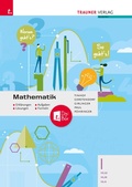 Cover: Mathematik I HLW/HLM/HLK + TRAUNER-DigiBox - Erkl&auml;rungen, Aufgaben, L&ouml;sungen, Formeln - Trauner Verlag