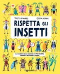 Cover: Rispetta gli insetti - Animali e natura;Giunti Editore